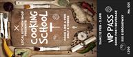 Cooking School VIP Pass
