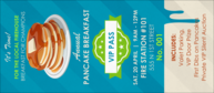 Pancake Breakfast VIP Pass